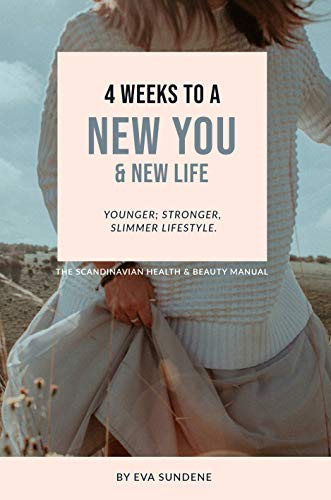 4 Weeks to a New You & New Life