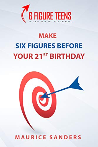 6 Figure Teens