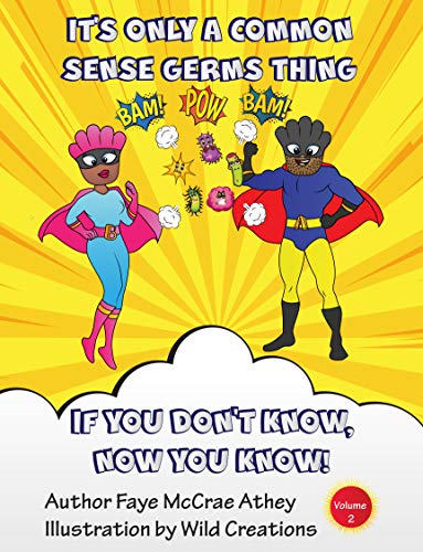 It's Only A Common Sense Germs Thing