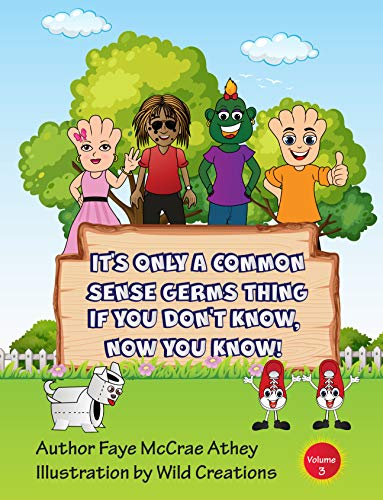 It's Only A Common Sense Germs Thing